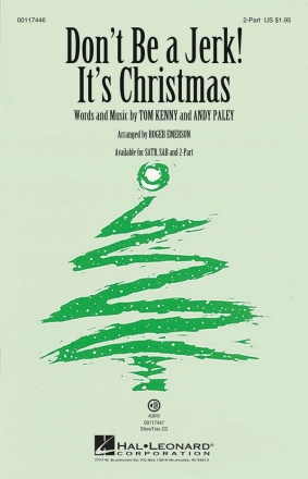Andy Paley_Thomas Kenny, Don't Be a Jerk (It's Christmas) 2-Part Choir Chorpartitur
