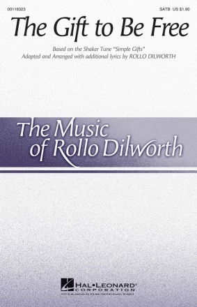 The Gift to Be Free SATB Chorpartitur