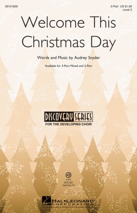 Audrey Snyder, Welcome This Christmas Day 2-Part Choir Chorpartitur
