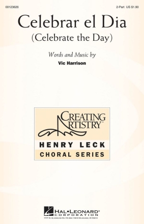 Vic Harrison, Celebrar el Dia Celebrate the Day 2-Part Choir Chorpartitur