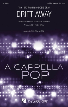 Mentor Williams, Drift Away SATB a Cappella Chorpartitur