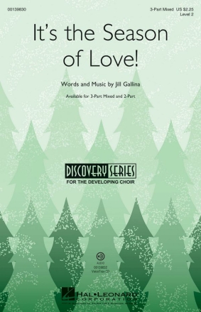 Jill Gallina, It's the Season of Love! 3-Part Choir Chorpartitur
