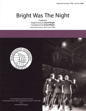 Bright Was the Night TTBB a Cappella Chorpartitur