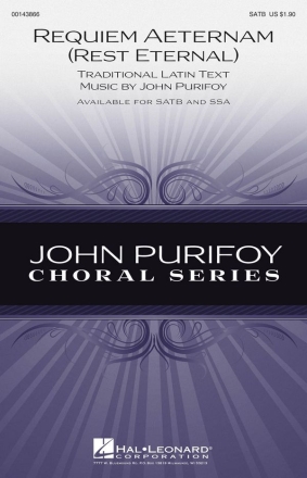 John Purifoy, Requiem Aeternam (Rest Eternal) SATB Chorpartitur