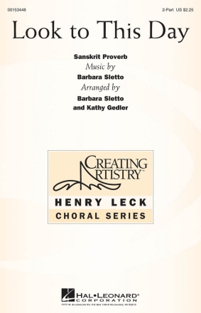 Barbara Sletto, Look to This Day 2 Part Treble Chorpartitur