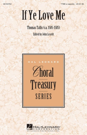 Thomas Tallis, If Ye Love Me TTBB a Cappella Chorpartitur