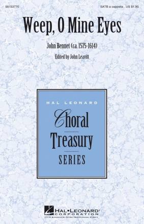 John Bennet, Weep, O Mine Eyes SATB a Cappella Chorpartitur