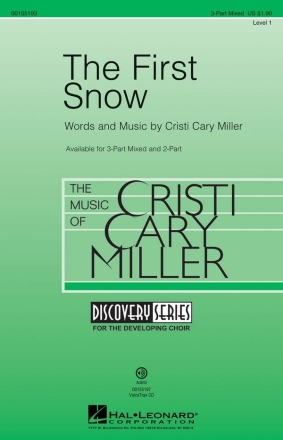 Cristi Cary Miller, The First Snow 3-Part Choir Chorpartitur