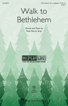 Ruth Morris Gray, Walk to Bethlehem 3-Part Choir Chorpartitur