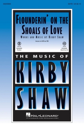 Kirby Shaw, Flounderin' on the Shoals of Love SATB Chorpartitur