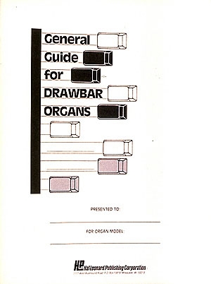 General Guide For Drawbar Organs Orgel Buch