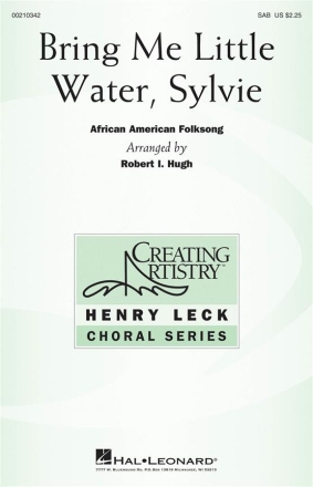 Bring Me Little Water, Sylvie SAB Chorpartitur