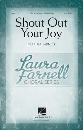Laura Farnell, Shout Out Your Joy! SSA Chorpartitur