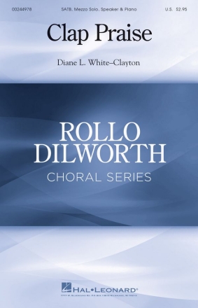 Diane L. White-Clayton, Clap Praise SSATB Chorpartitur