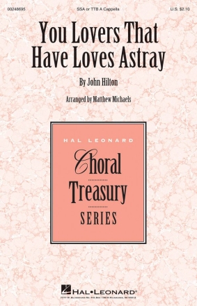Matthew Michaels, You Lovers That Have Loves Astray SSA Chorpartitur