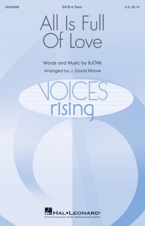 J. David Moore, All Is Full of Love SATB Chorpartitur