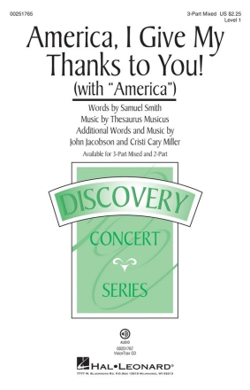 John Jacobson_Cristi Cary Miller, America, I Give My Thanks to You! 3-Part Choir Chorpartitur