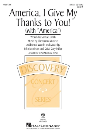 John Jacobson_Cristi Cary Miller, America, I Give My Thanks to You! 2-Part Choir Chorpartitur
