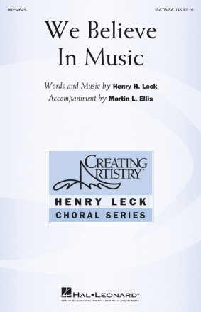 Henry Leck, We Believe In Music SATB Chorpartitur