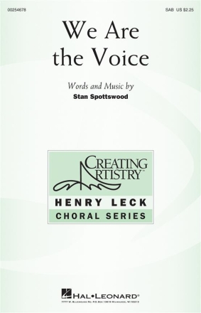Stan Spottswood, We Are the Voice SAB Chorpartitur