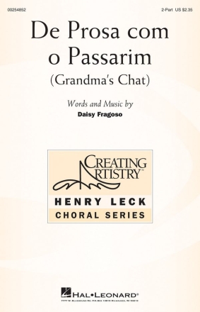 Daisy Fragoso, De Prosa com o Passarim (Grandmas's Chat) 2-Part Choir Chorpartitur