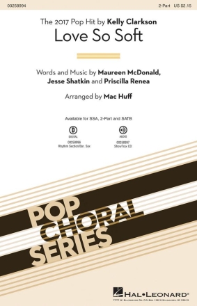 Jesse Shatkin_Maureen McDonald_Priscilla Renea, Love So Soft 2-Part Choir Chorpartitur