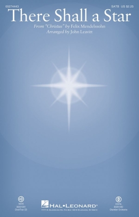 Felix Mendelssohn Bartholdy, There Shall a Star SATB Chorpartitur