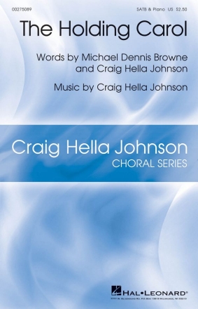 Craig Hella Johnson, The Holding Carol SATB Chorpartitur