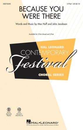 John Jacobson_Mac Huff, Because You Were There 2-Part Choir Chorpartitur