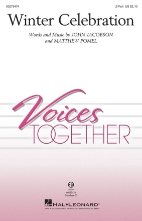 John Jacobson_Matthew Pomel, Winter Celebration 2-Part Choir Chorpartitur