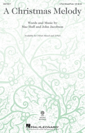 Mac Huff_John Jacobson, A Christmas Melody 3-Part Choir Chorpartitur