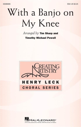 Tim Sharp_Timothy Michael Powell, With a Banjo on My Knee SSA Chorpartitur