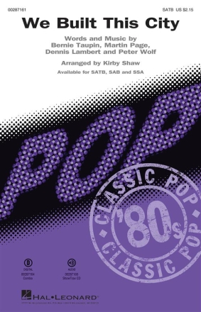 We Built This City for mixed chorus and piano vocal score (en)