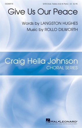 Rollo Dilworth, Give Us Our Peace SATB Chorpartitur