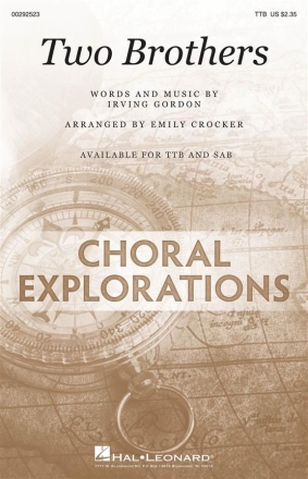 Irving Gordon, Two Brothers TTB Chorpartitur