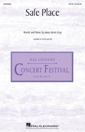 James Kevin Gray, Safe Place SATB Chorpartitur