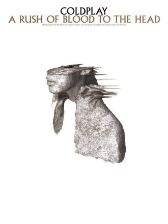 Coldplay - Rush of Blood to the Head, A Piano, Vocal and Guitar Buch