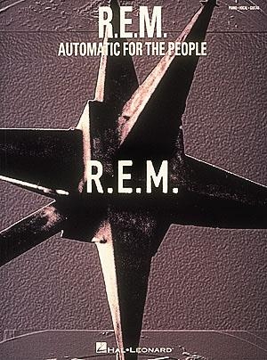 R.E.M., Automatic For The People Piano, Vocal and Guitar Buch