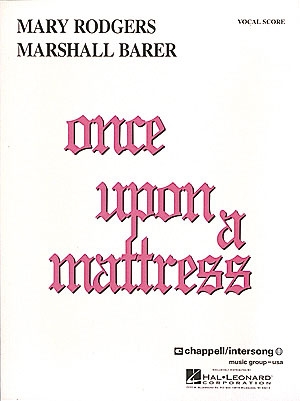 Marshall Barer_Mary Rodgers, Once Upon a Mattress Vocal Buch