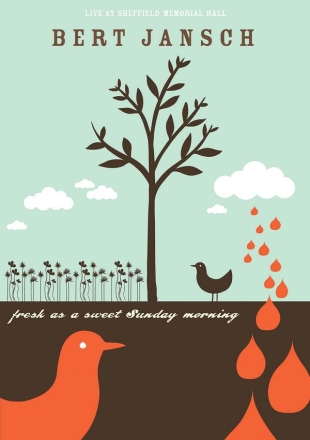 Bert Jansch - Fresh as a Sweet Sunday Morning  DVD