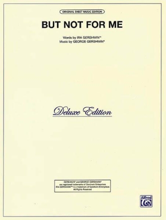 George Gershwin_Ira Gershwin, But Not for Me Piano, Vocal and Guitar Blatt