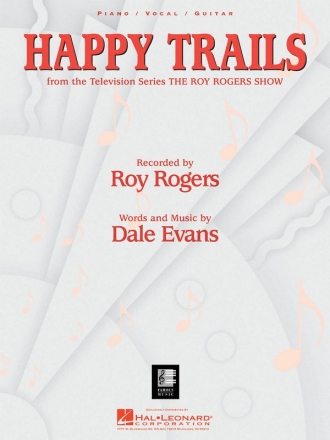 Happy Trails Piano and Vocal Blatt