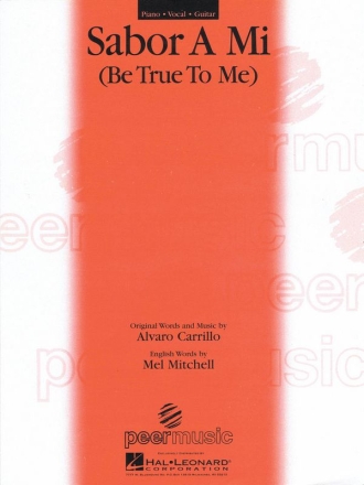 Sabor A Mi Be True To Me Piano and Vocal Blatt