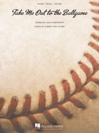 Take Me Out to the Ball Game Piano, Vocal and Guitar Buch
