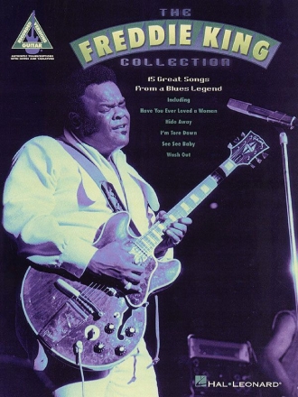 The Freddie King Collection for guitar Songbook tablature, standard notation, chords, lyrics