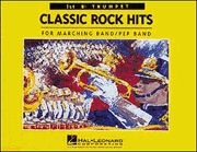 Classic Rock Hits 1st Trumpet Marching Band Stimme