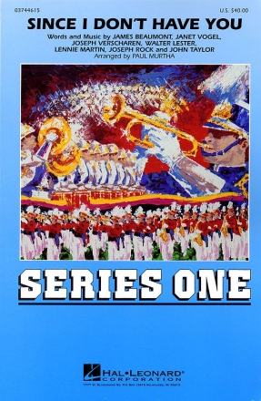 James Beaumont_Janet Vogel_Joseph Verscharen, Since I Don't Have You Marching Band Partitur + Stimmen