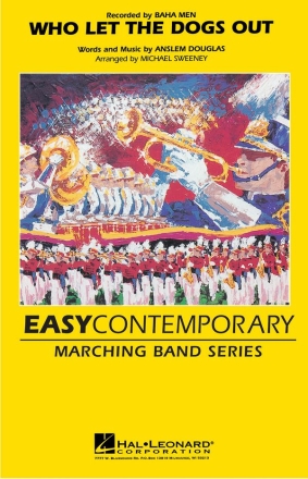 Anslem Douglas, Who Let the Dogs Out Marching Band Partitur + Stimmen