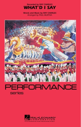 Ray Charles, What'd I Say Marching Band Partitur + Stimmen