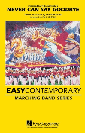 Clifton Davis, Never Can Say Goodbye Marching Band Partitur + Stimmen